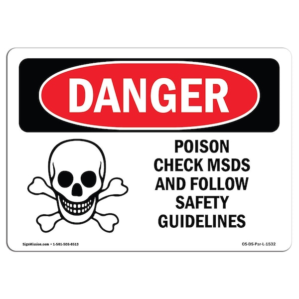 OSHA Sign, Poison Check MSDS Follow Guidelines, 5in X 3.5in, 10PK, 5" W, 3.5" H, Landscape, PK10
